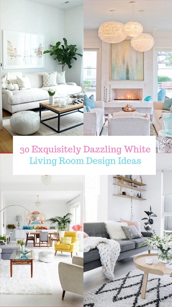 30 Exquisitely Dazzling White Living Room Design Ideas